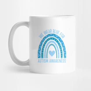 We Wear Blue For Autism Awareness Mug